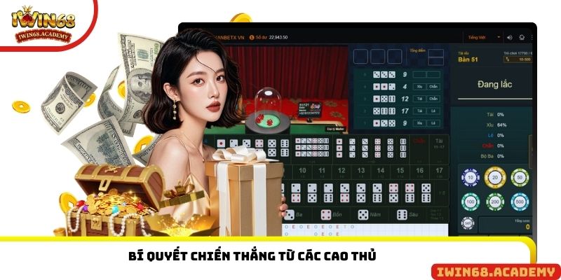 Bí quyết chiến thắng từ các cao thủ