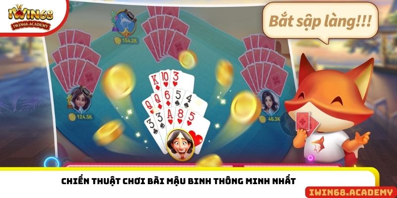 Chiến thuật chơi bài Mậu Binh thông minh nhất