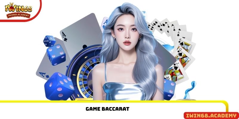Game Baccarat