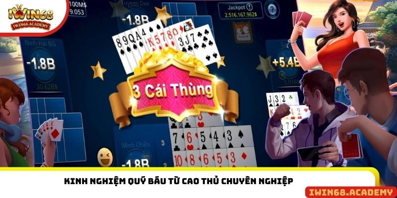 Kinh nghiệm quý báu từ cao thủ chuyên nghiệp