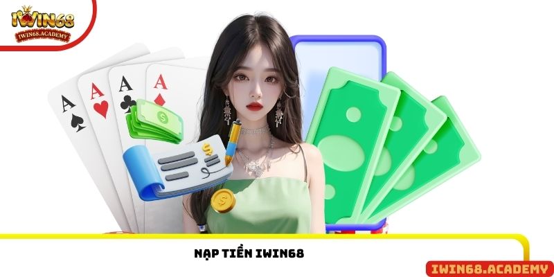 Nạp tiền IWIN68